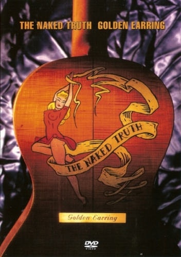 Golden Earring - The Naked Truth (1992)