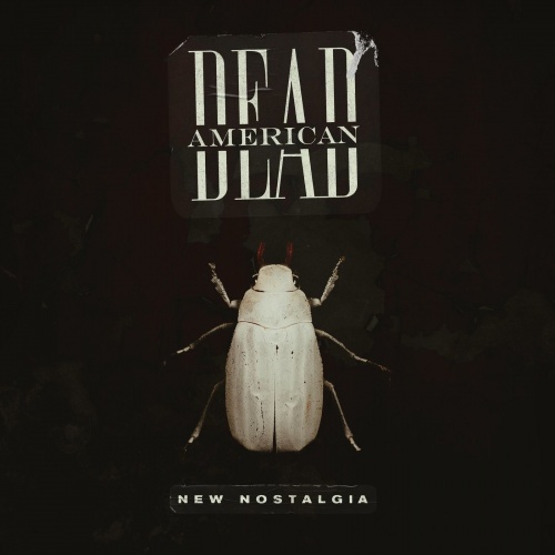 Dead American - New Nostalgia (2022)