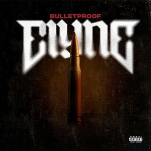 Elyne - Bulletproof (Single) (2022)
