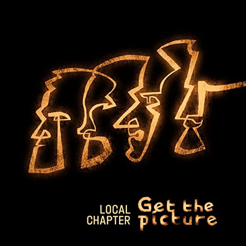 Local Chapter - Get The Picture (2022)