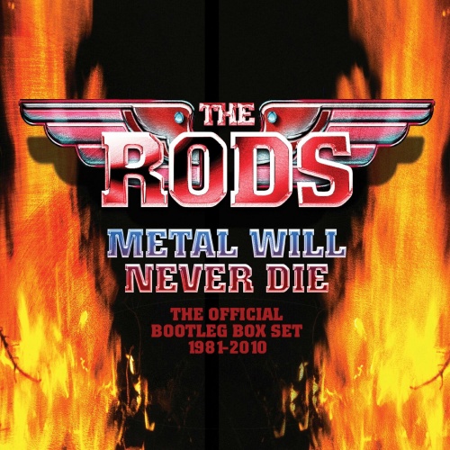 The Rods - Metal Will Never Die – The Official Bootleg Box Set 1981-2010- (4 CD) (2022)