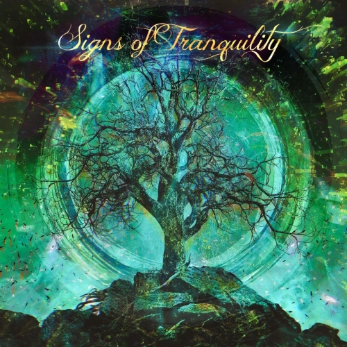 Signs of Tranquility - Signs of Tranquility (2022)