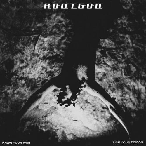 RodtGod - Know your pain, pick your poison (2022)
