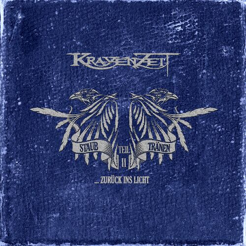 Krayenzeit - Staub & Tränen Teil II: ... zurück ins Licht (2022)