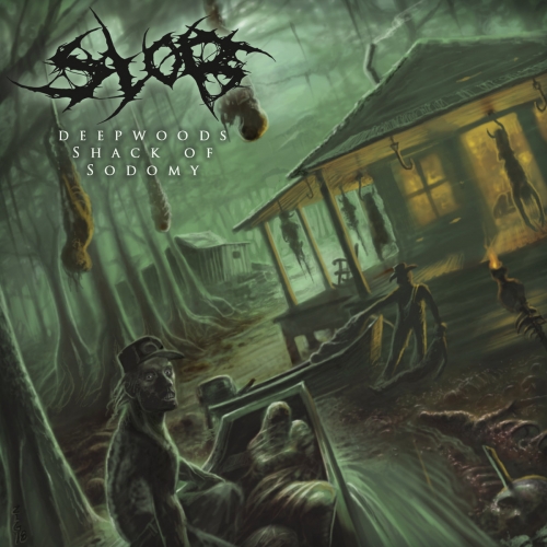 Slob - Deepwoods Shack of Sodomy (2022)