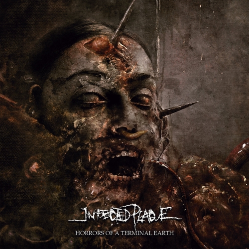 Infected Plague - Horrors of the Terminal Earth (2022)