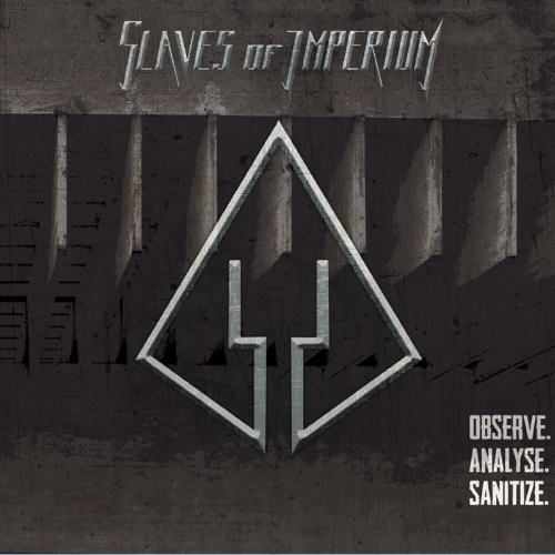 Slaves Of Imperium - Observe Analyse Sanitize (2022)