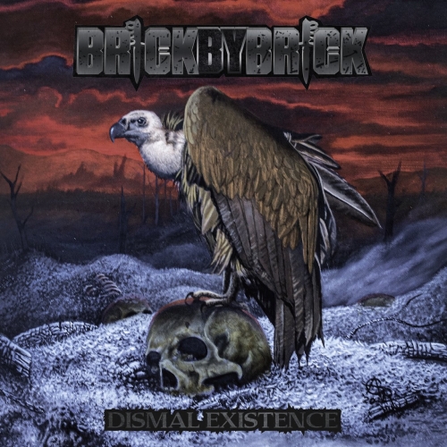 Brick By Brick - Dismal Existence (2022)