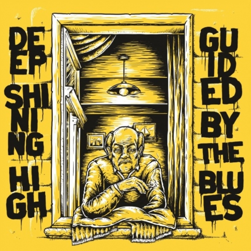 Deep Shining High - Guided by the Blues (2022)