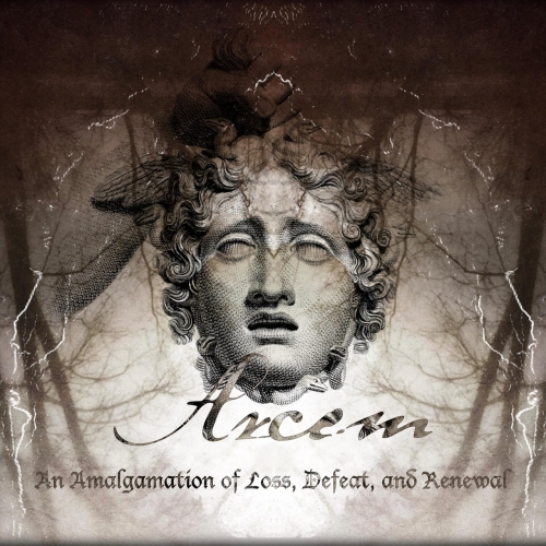 Arcem - An Amalgamation of Loss, Defeat, and Renewal (2022)