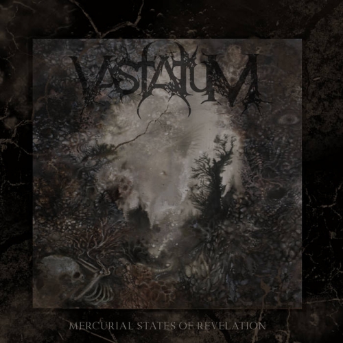 Vastatum - Mercurial States of Revelation (2022)