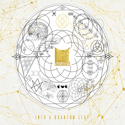 Awake Consciousness - Into a Quantum Leap (2022)