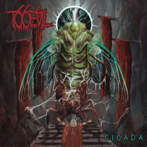 TooEvil - CICADA (2022)