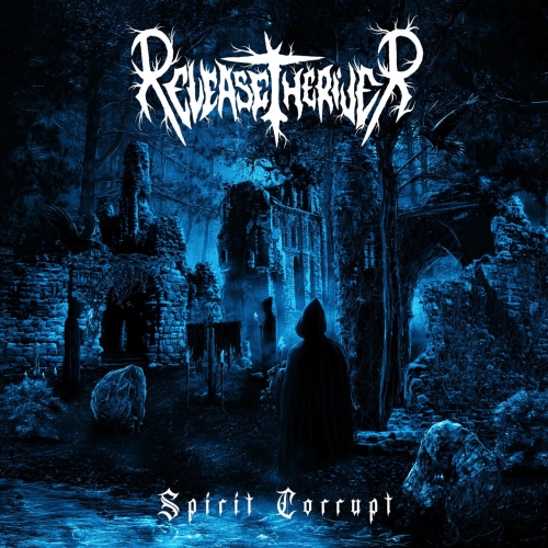 Release the River - Spirit Corrupt (EP) (2022)
