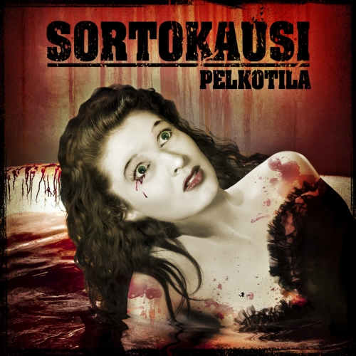 Sortokausi - Pelkotila (Reissue 2022)