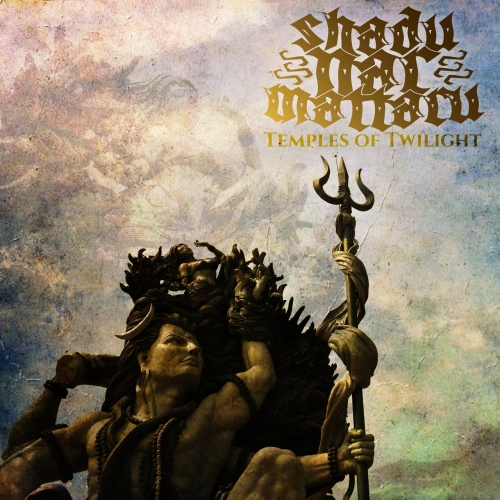 Shadu-Nar-Mattaru - Temples of Twilight (2022)