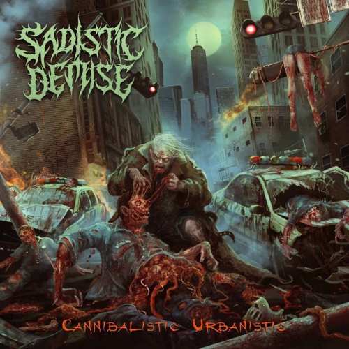 Sadistic Demise - Cannibalistic Urbanistic (2022)