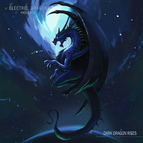 Electric Dragon - Dark Dragon Rises (2022)