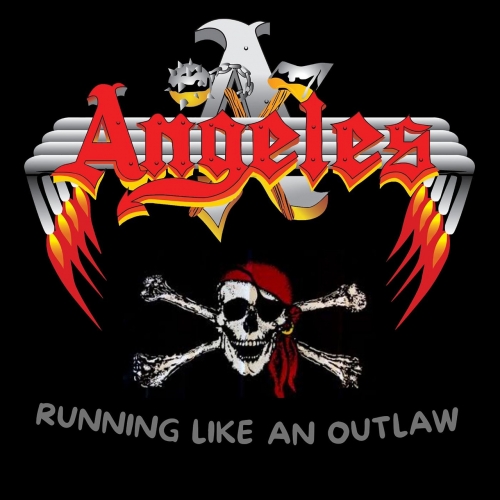 Angeles - Running Like an Outlaw (2022)