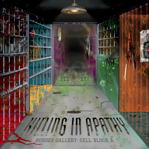 Killing in Apathy - Rogues Gallery: Cell Block A (2022)