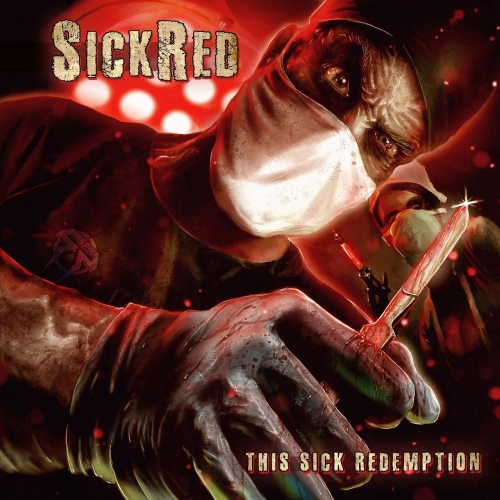 Sickred - This Sick Redemption (2022)