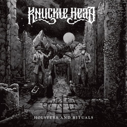 Knuckle Head - Holsters and Rituals (2022)