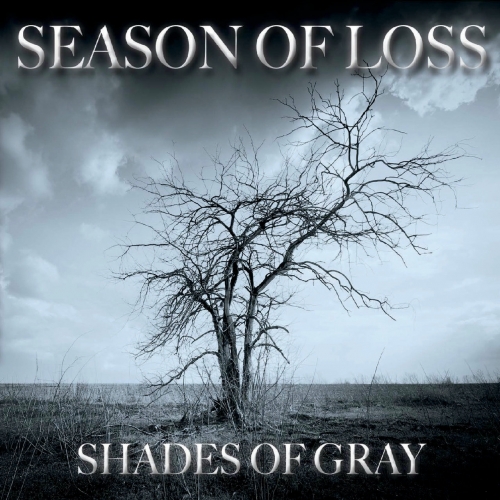 Season of Loss - Shades of Gray (2022)