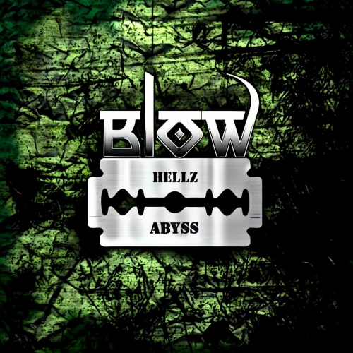 Hellz Abyss - Blow (2022)