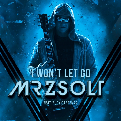Mr Zsolt -  I Won't Let Go (2022)