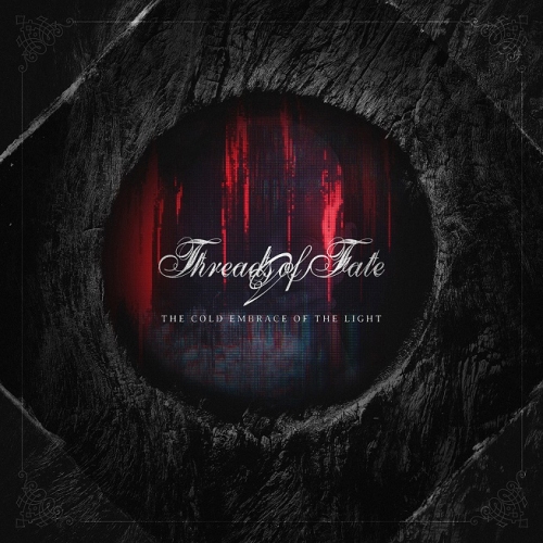 Threads of Fate - The Cold Embrace of the Light (2022)