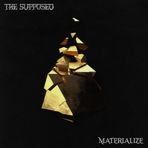 The Supposed - Materialize (2022)