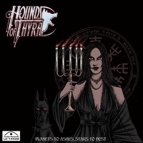 Hounds of Thyra - Planets to Ashes, Stars to Dust (2022)