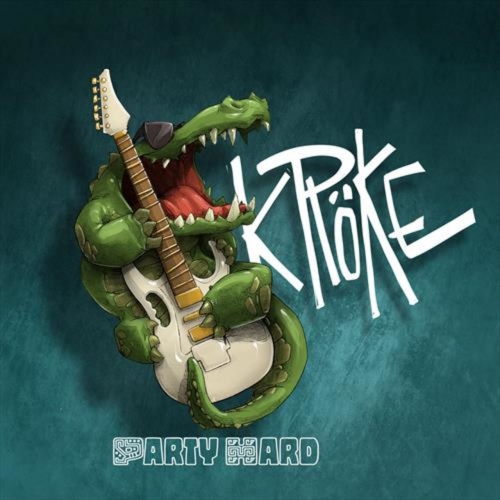 Kroke – Party Hard (2022)