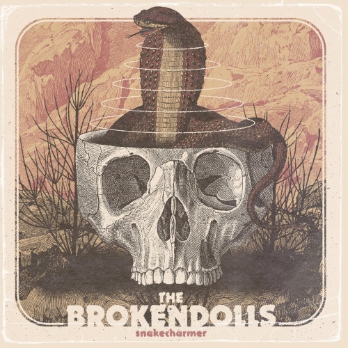 The Brokendolls - Snakecharmer (2022)