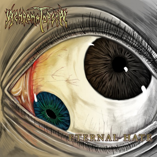 Achromatopsia - Eternal Hate (2022)