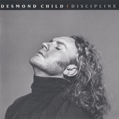 Desmond Child - Disсiрlinе (1991)