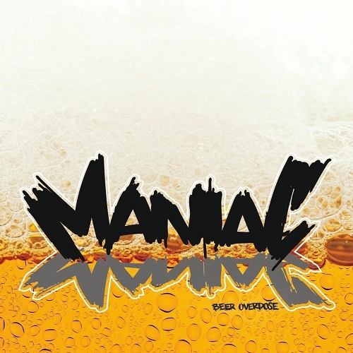 Maniac - Beer Overdose (2022)