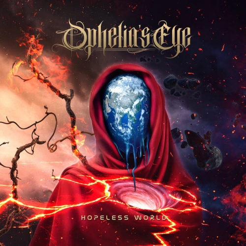 Ophelia's Eye - Hopeless World (2022)