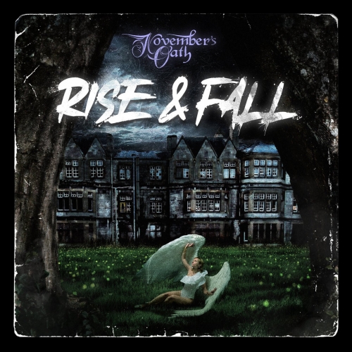 November's Oath - Rise & Fall (2022)