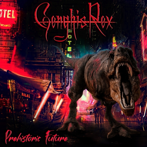 Genghis Rex - Prehistoric Future (2022)