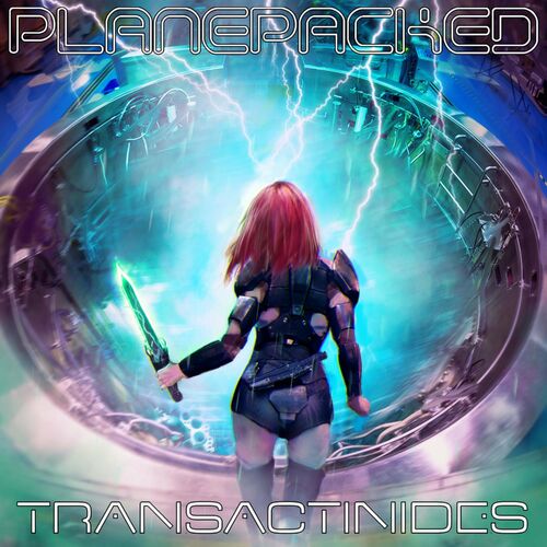 Planepacked - Transactinides (2022)