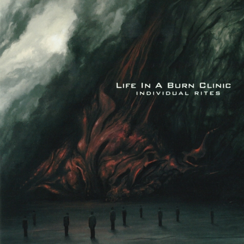 Life in a Burn Clinic - Individual Rites (Remastered 2022)