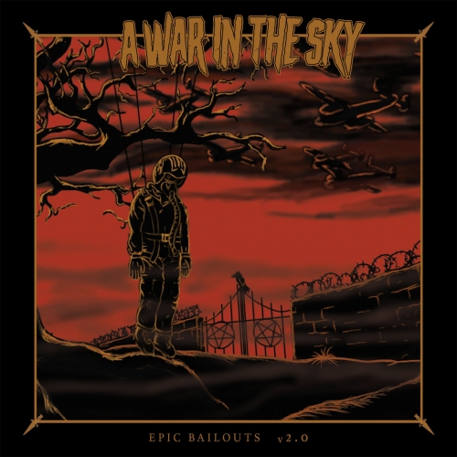 A War in the Sky - Epic Bailouts v2.0 (2022)