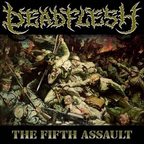Deadflesh - The Fifth Assault (2022)
