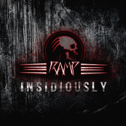 R.A.M.P. - Insidiously (2022)