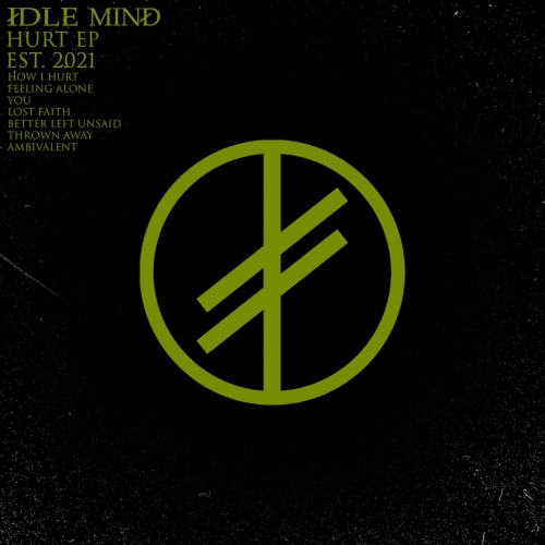 Idle Mind - Hurt (2022)
