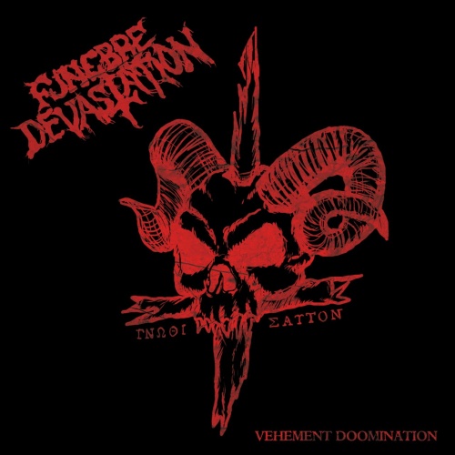 Funebre Devastation - Vehement Doomination (2022)