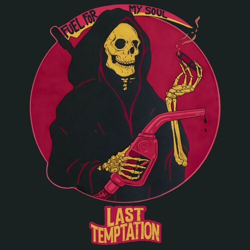 Last Temptation - Fuel for my Soul (2022)