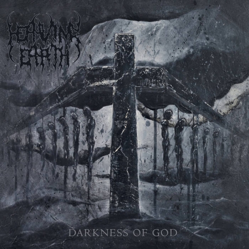 Heaving Earth - Darkness of God (2022)