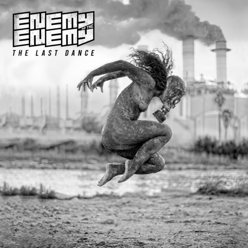 Enemy of the Enemy - The Last Dance (2022)